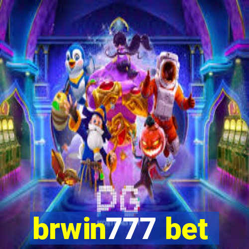 brwin777 bet